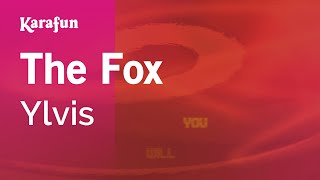 The Fox - Ylvis | Karaoke Version | KaraFun