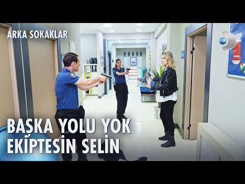 Selin, istemeye istemeye ekibe döndü! | Arka Sokaklar 677. Bölüm