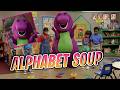 Alphabet Soup Master S 1 Ep 13 Barney Friends