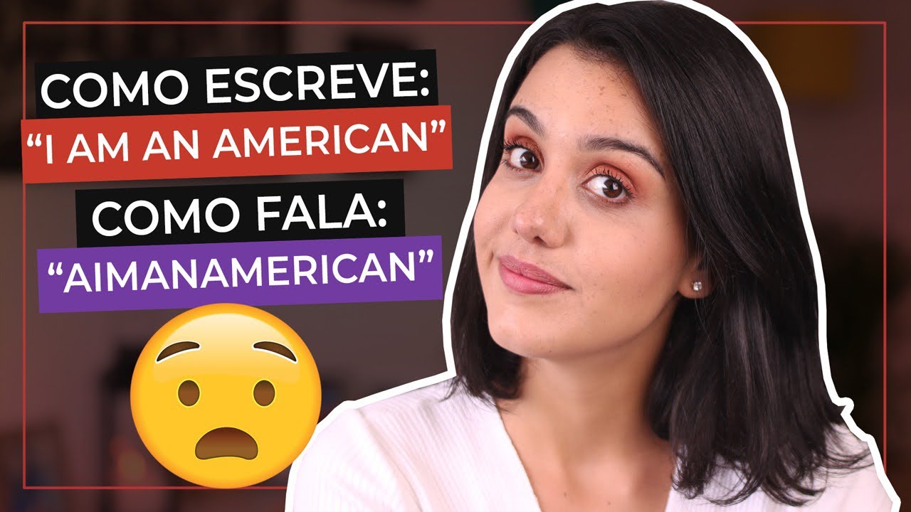 COMO FALAR INGLÊS MAIS NATURAL - Connected Speech