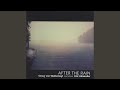 After the Rain