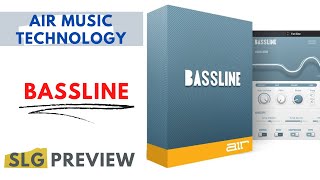Video thumbnail for AIR Music Tech | Bassline | Presets Preview by Simon Le Grec