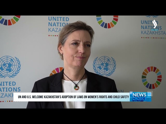 UN and U.S. welcome Kazakhstan’s adoption of laws on women’s rights and child safety