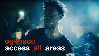 OG Maco - Access All Areas