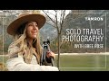 Travel Photography With Bree Rose With The Tamron 50 400mm
