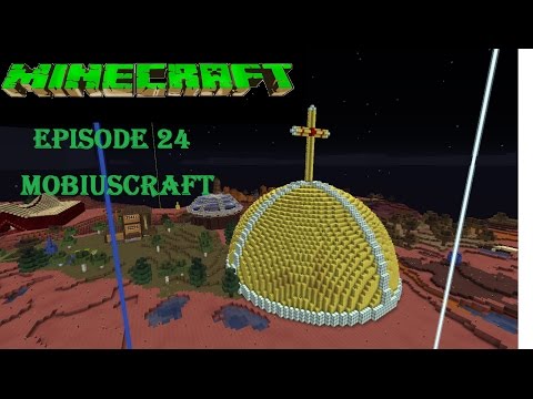 Mobiuscraft Episode 24 - Dancing Thistle Branch and a Busted Promise - A Minecraft Lets play