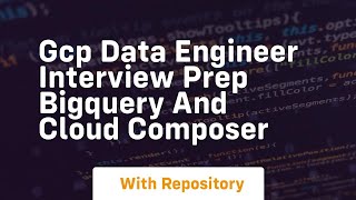 Download the video "Gcp data engineer interview prep bigquery and cloud composer"
