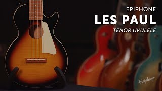 Video thumbnail for Epiphone Les Paul Tenor Ukulele Demo - Best For Transitioning From Ukulele To Guitar by OfficialEpiphone