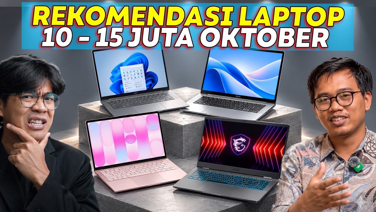 Rekomendasi Laptop 10 - 15 Juta Oktober 2026!