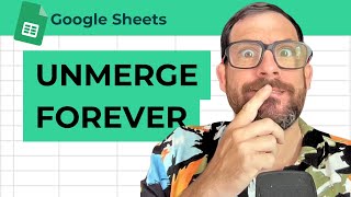 UnMerge Automatically Google Sheets