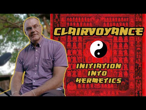Clairvoyance | Initiation into Hermetics