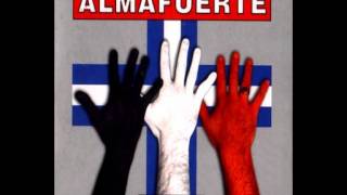 Almafuerte - De Un Mañana Bajo Tierra