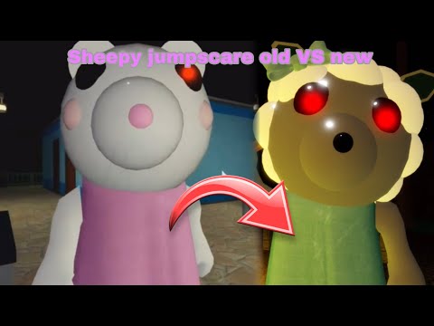 Sheepy jumpscare old VS new