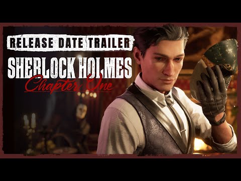 Release Date Trailer de Sherlock Holmes Chapter One