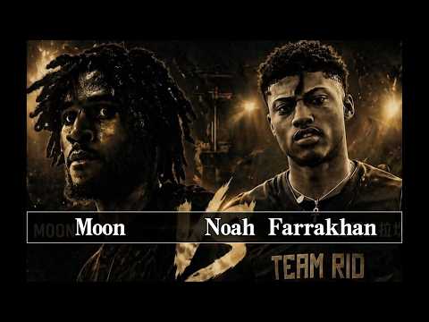 Moon vs Noah Farrakhan