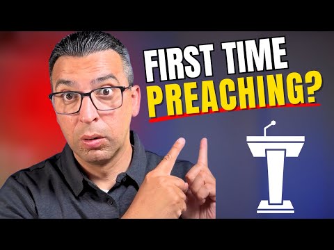 Preaching for the First Time? Do These 5 Things First