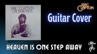 Heaven is one step away (Guitar) - Eric Clapton Cover