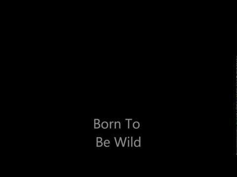 download lagu mp3 mp4 Born To Be Wild Instrumental, download lagu Born To Be Wild Instrumental gratis, unduh video klip Born To Be Wild Instrumental