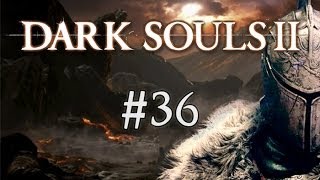 Let's Play Dark Souls 2 - Ep. 36 - Hello Death my old Friend
