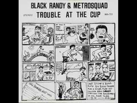 Black Randy & the Metrosquad - Sperm Bank Baby