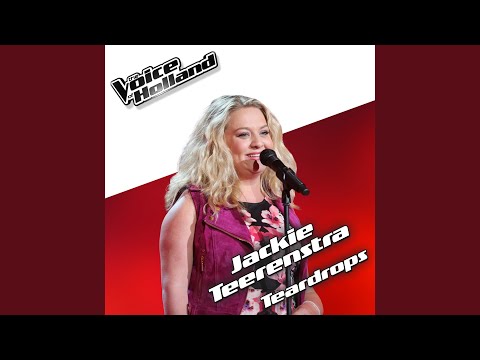 Teardrops (From The voice of Holland 5)