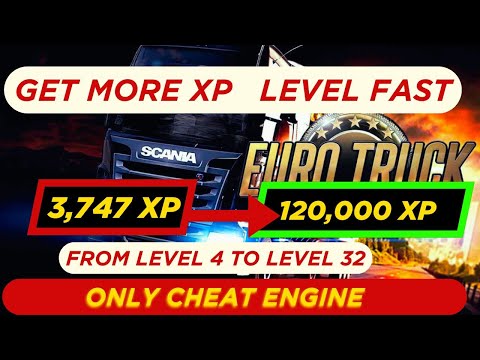 HOW TO ADD LEVEL / EXP (CHEAT ENGINE) - Euro Truck Simulator 2 version 1.53