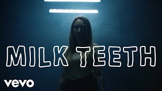 Milk Teeth - Better video