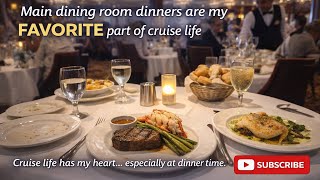 Cruise Main Dining Room Experience | Why It’s My FAVORITE Part of Cruise Life