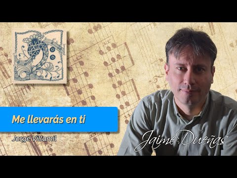 Me llevarás en ti