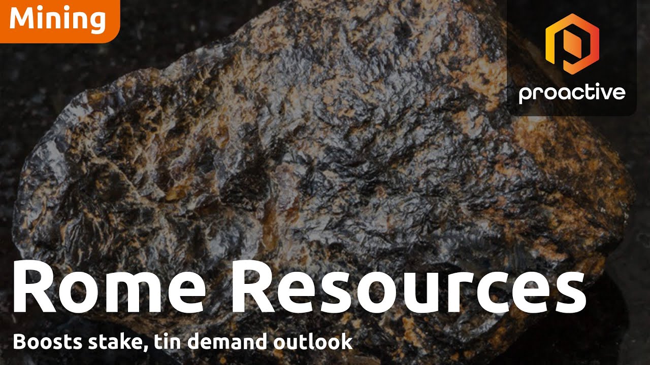 Rome Resources CEO on bigger DRC stake, fresh cash, and a tin market firing on all cylinders