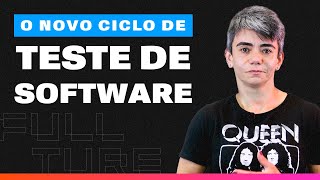 O NOVO Ciclo de Teste de Software | Metodologia Agile