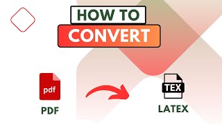 How to convert PDF to LATEX file | PDF to LATEX Conversion