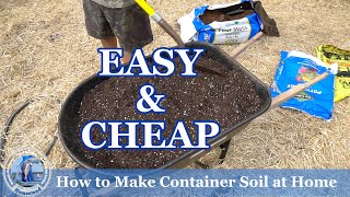 How to Make Container Soil at Home (EASY & CHEAP)
