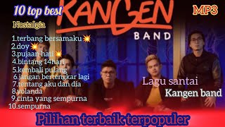 Download lagu Kumpulan lagu kangen band pilihan terbaik|terbang bersamaku|doy|pujaan hati  mp3