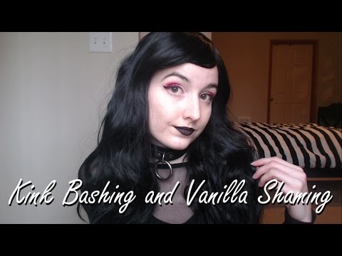 Kinky Opinions: Bashing Kinks, Shaming Vanillas and Community Toxicity Video