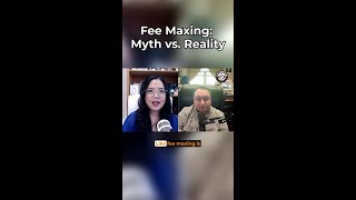 Fee Maxing Myth vs Reality