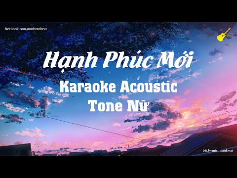 Karaoke - Hạnh Phúc Mới - Tone Nữ (Beat Acoustic) Sơn Tùng MTP (Phạm Quỳnh Anh)