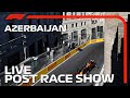 F1 LIVE: Azerbaijan GP Post-Race Show