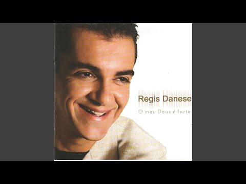 Pegue Firme Com Deus - Regis Danese