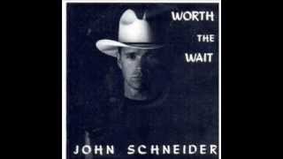 John Schneider - I Can Talk To You