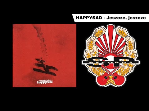 Jeszcze, jeszcze - Happysad