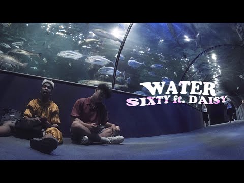 SIXTYUPTOWN - WATER (ft. DAISY LE GARCON) | Official Audio
