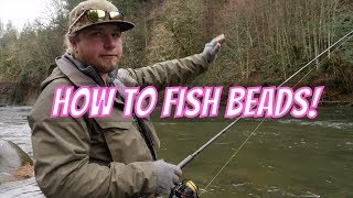 "How-To" Fishing Beads For Salmon, Trout, and Steelhead