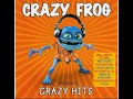 Crazy Frog  07 Don't You Want Me