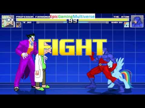 Professor Farnsworth And The Joker VS The Atom And Rainbow Dash In A MUGEN Match / Battle / Fight