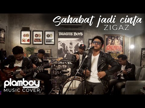 SAHABAT JADI CINTA - ZIGAZ || LIVE COVER PLAMBOY MUSIC