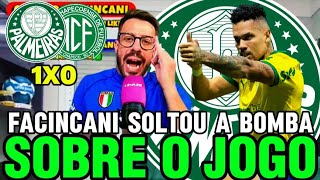 FACINCANI SOLTOU A BOMBA SOBRE O JOGO! PALMEIRAS 1X0 CHAPECOENSE, PAULINHO DECIDE JOGO POLÊMICO..