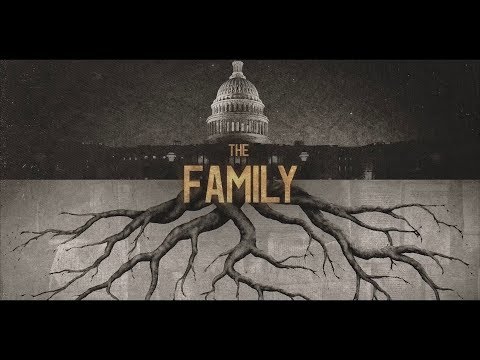 Семья: речь идет не о вере, а о власти/The Family It's Not About Faith, It's About Power- Trailer