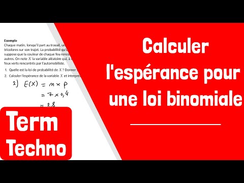 Comment calculer l'espérance d'une variable aléatoire qui suit une loi binomiale ?