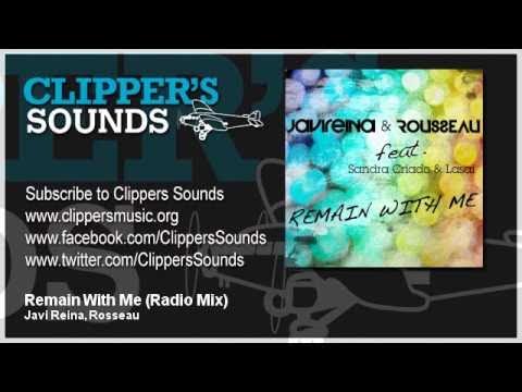 Javi Reina & Rousseau Feat. Sandra Criado & Lasai - Remain With Me (Official Audio)